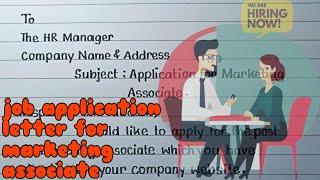 Job Application Letter For Marketing Associate || Letter Writing || Marketing Associate || Job ||