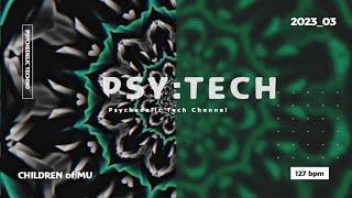 PSY:TECH 127bpm  23_03 Psychedelic Techno ( Luis M, L-XIR, Paul the Horse, TiM TASTE, Tomchilla )