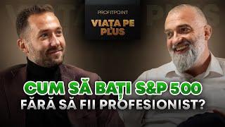 Cum să bați S&P 500 fără să fii profesionist?