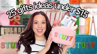 25 GIFTS UNDER $15!  the perfect LAST MINUTE gift ideas (you can get FAST)