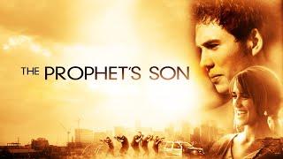 The Prophet's Son (2012) | Full Movie | Josiah David Warren | Alexandra Harris | Paul Anthony McLean