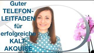 Wie soll ein Telefonleitfaden für erfolgreiche Kaltakquise aussehen? - Neukunden gewinnen am Telefon