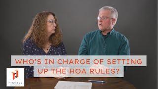 Who’s in Charge of Setting Up the HOA Rules?