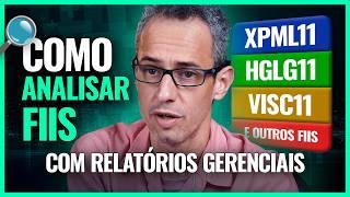 Como analisar FUNDOS IMOBILIÁRIOS NA PRÁTICA usando RELATÓRIOS GERENCIAIS! | PVBI11 e HGRU11