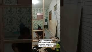 part 1: pembuatan rangka sekat ruangan