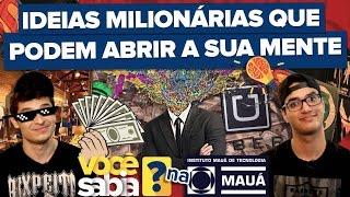 IDEIAS MILIONÁRIAS QUE PODEM ABRIR A SUA MENTE