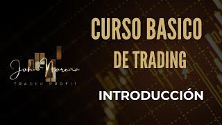 INTRODUCCIÓN- CURSO BÁSICO DE TRADING