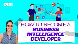 Ep. 27. How To Become A Business Intelligence Developer | Data Science As A Career