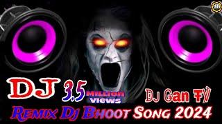Bhuter Dj SonG Remix Bhoot Dj Song 2024