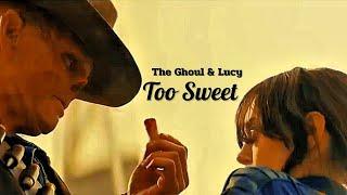 The Ghoul & Lucy | Too Sweet  [Fallout]