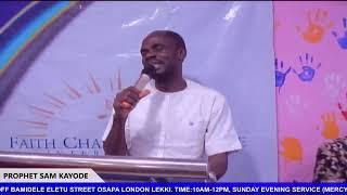 PROPHETIC MORNING DEW/HOLY COMMUNION SERVICE WITH PROPHET SAM KAYODE