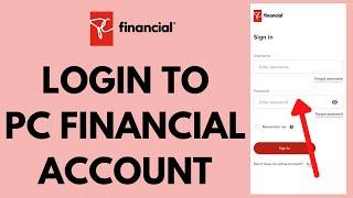 PC Financial Login - How to Sign in to PC Financial Account (2023)