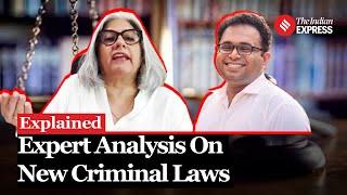 Getting Around New Criminal Laws: Vrinda Grover and Anup Surendranath's Perspectives