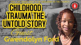 CHILDHOOD TRAUMA THE UNTOLD STORY || His Will For Your Life, LLC