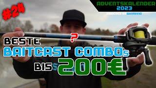 Beste Einsteiger BAITCAST COMBOs bis 200€ für HECHT, BARSCH und ZANDER | ADVENTSKALENDER #24