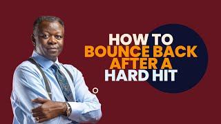 IMPACT 2019: HOW TO BOUNCE BACK AFTER A HARD HIT | REV. EASTWOOD ANABA