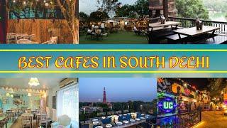 BEST CAFES OF SOUTH DELHI  || DELHIITES ||