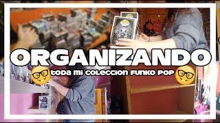 ORGANIZANDO toda MI COLECCIÓN FUNKO POPS | Rearranging my Funko Pops |  Pop Room Remodel 