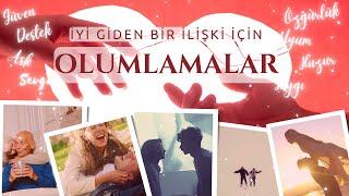 İLİŞKİNİN GÜZEL GİTMESİ VE UZUN SÜRMESİ İÇİN İDEAL İLİŞKİ OLUMLAMALARI- 14 Şubat Yaklaşırken...