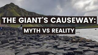 History of the GIANT’S CAUSEWAY | Irish legend versus reality | learn about the Giant's Causeway