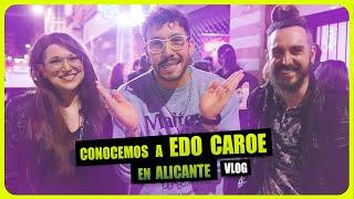  CONOCEMOS a EDO CAROE en ALICANTE | VLOG | Somos Curiosos