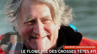 Le Florilège des Grosses Têtes #71   Intégrale avec P.Bellemare, Kersauson, I.Mergault & Sim (2)