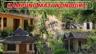 KAMPUNG MATI WONOGIRI