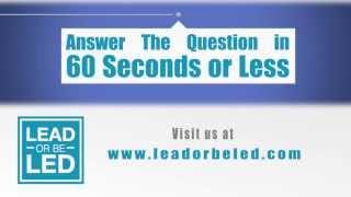 Lead or Be Led - 60 Sec. Answer #4 Chick-fil-A Leadercast - Jayson Teagle