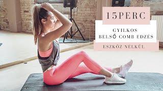 15 PERC GYILKOS BELSŐ COMB EDZÉS