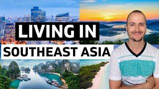 SouthEast Asia - Pros and Cons of Living in Asia