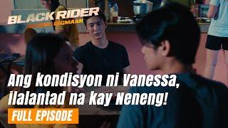 Black Rider: Ang kondisyon ni Vanessa, ilalantad na kay Neneng! (Full Episode 181) July 17, 2024
