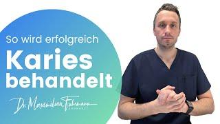 So wird eine Karies behandelt | Zahnarzt Dr. Maximilian Fuhrmann