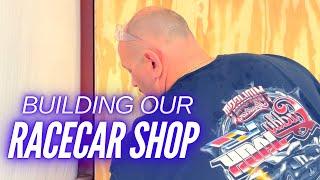 building our racecar shop: part 3! Chief + Jackie getting walls up in the new shop!