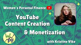 YouTube Content Creation & Monetization with Kristine Vike