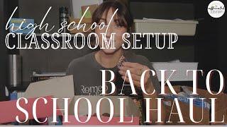 Classroom setup haul || BACK TO SCHOOL High School Teacher