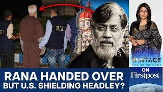26/11 Accused Tahawwur Rana Extradited to India | Vantage with Palki Sharma | N18G