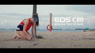 The Making of Short Film "Be Alive" ft. EOS C80 | 6K Digital Cinema Camera