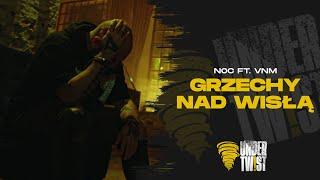 N0C x VNM - GRZECHY NAD WISŁĄ (UNDER TWIST VOL.4)