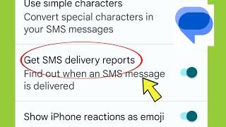 Google Messages | Get SMS delivery reports