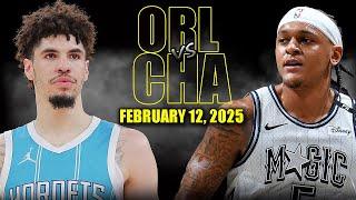 Charlotte Hornets vs Orlando Magic Full Game Highlights - February 12, 2025 | NBA Regular Season