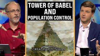 The Tower of Babel and Population Control | CREATION with David Rives