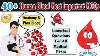 Human Blood Most Important MCQs || Blood MCQs || #medical