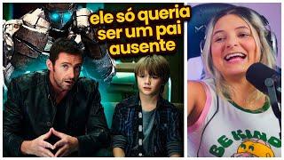 Vim assistir GIGANTES DE AÇO e sai com traumas de pai ausente