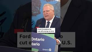 Ford threatens to cut off energy to U.S.