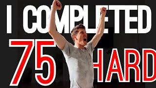 I COMPLETED 75 HARD | My Final Thoughts