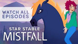 Star Stable: Mistfall | ALL EPISODES
