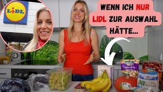 DAS würd ich bei LIDL kaufen- und DAS NICHT  (um gesund & schlank zu bleiben)