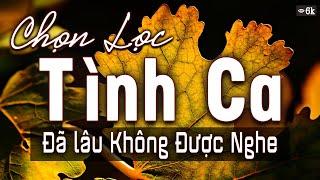 ĐÃ LÂU KHÔNG ĐƯỢC NGHE Tình Ca Sài Gòn Hải Ngoại Hay Đến Vậy | Tình Khúc Phòng Trà Sang Trọng