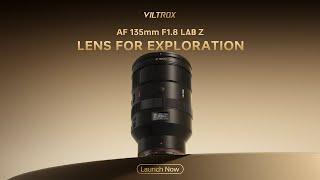 Viltrox AF 135mm F1.8 LAB for Nikon Z Mount: Redefine Telephoto Excellence