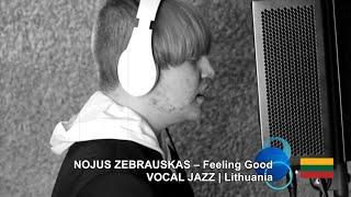 NOJUS ŽEBRAUSKAS – Feeling Good (JUNIOR`s HOPE online | Season 5)